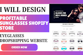 design profitable custom sunglasses shopify store eye glasses website