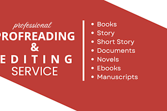 proofread, edit, copy your book, story, novel, manuscript, document short story