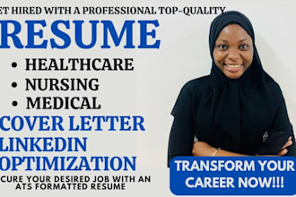 write a healthcare, nursing, medical resume, and cover letter with linkedin