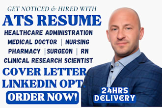 write healthcare, medical, nursing, doctor, clinical research scientist resume