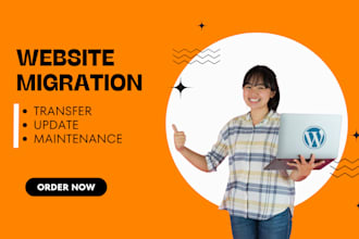 do maintenance, transfer, migration, update, clone your wordpress website