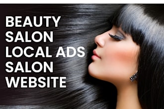 set high converting ads campaign to your local salon store design salon website