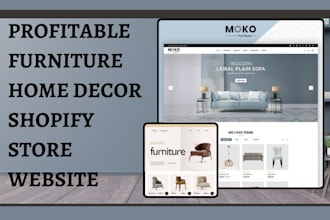 build profitable furniture shopify home decor store interior design website
