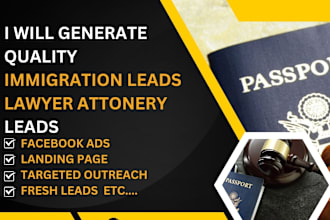 generate quality immigration leads lawyer attorney leads
