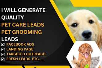 find quality fresh leads for pet care pet grooming leads