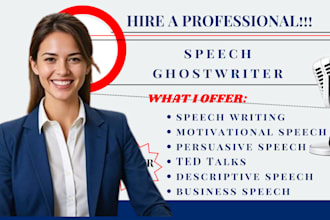 do speechwriting write informative, persuasive, descriptive, motivational speech
