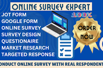 conduct over 1000 audience respondents to fill online survey poll online forms