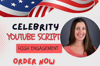 write juicy celebrity gossip youtube scripts