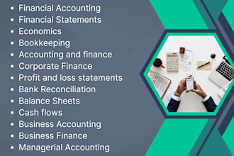 do accounting assignments, reports, finance, quickbooks, bookkeeping, economics