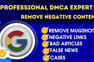 permanently remove mugshot articles cases bad news delete negative links google