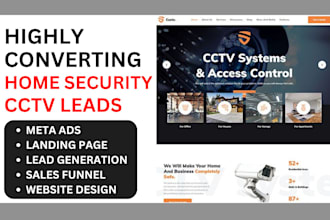 generate home security leads cctv locksmith meta ads smart home security website