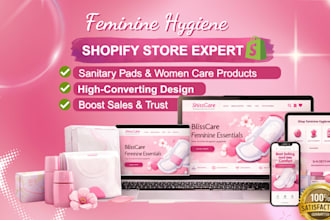 design feminine hygiene shopify store for sanitary pad and women care product