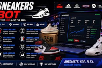 develop a fast sneakers bot for nike, adidas, shopify, and supreme