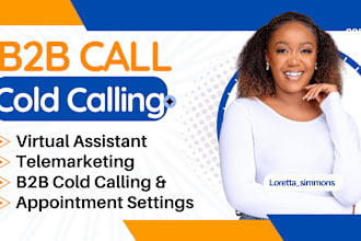 do cold calling, telemarketing, sales closing and appointment setting for b2b