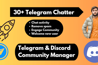be your telegram community manager telegram chatter, telegram moderator