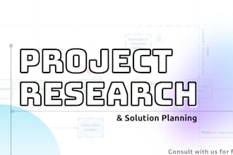 do technical research and solution planning for your project