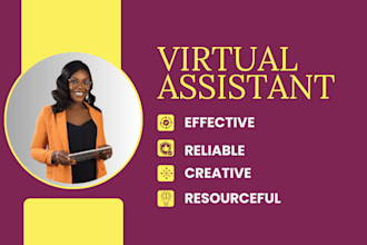 be your virtual assistant for all your administrative tasks