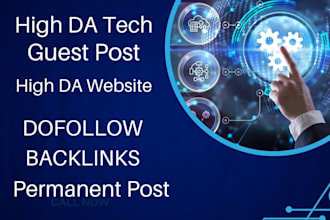 do tech guest post and do follow guest posting service with do follow backlinks