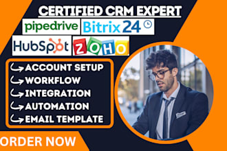 setup hubspot zoho crm automation  workflows zapier pipedrive crm bitrix24