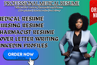 write a professional medical resume, nurse, pharmacist, cover letter, linkedin