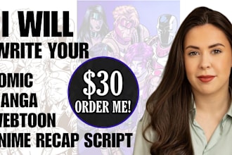 ghost write proofread or edit your amazing anime recap comic or manga script