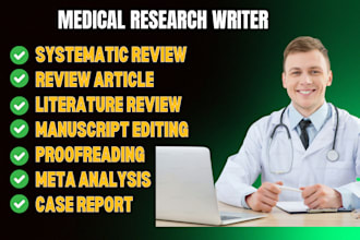 do medical manuscript writing, systematic review review article, and case report