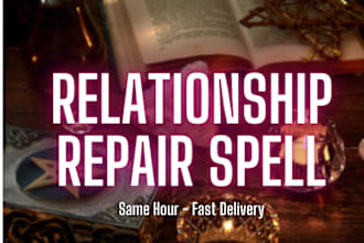 repair the broken love relationship bond spell unbreachable couple protection