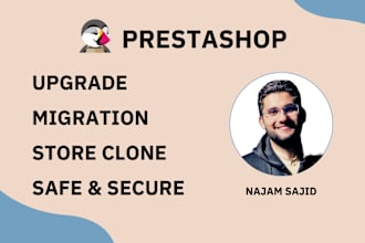 do prestashop upgrade, migrate and bug fixing