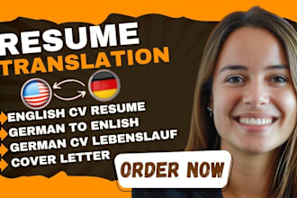 translate your CV lebenslauf to german, english CV and cover letter