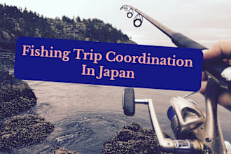 be your fishing trip coordinator in japan kanto tokyo area