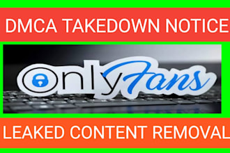 remove your leaked,pirated,chaturbate onlyfans content under dmca