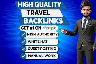 provide high quality travel guest post dofollow backlinks