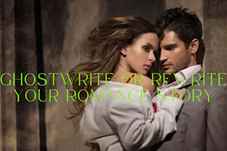 ghostwrite or rewrite sweet romance story steamy story novel