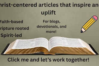 write inspiring christian devotionals and faith based articles for your audience