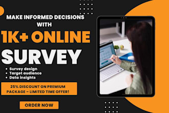 conduct 1000 targeted online survey fill questionnaire for worldwide audience