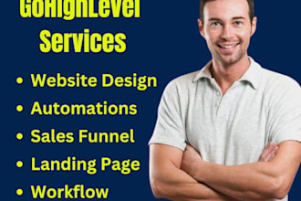 be your gohighlevel salesfunnel website landing page automation workflow expert