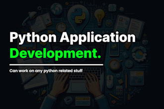 develop any application using python