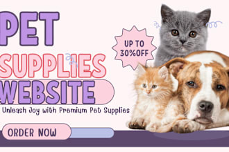 build pet supplies pet shopify store pet food pet products dropshipping website