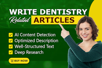 do dentistry related blogs and article writing