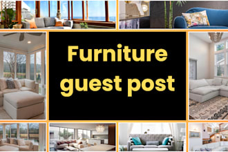 do high quality furniture guest post with authority furniture backlinks