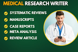 do medical manuscript writing, review article, systematic review and case report