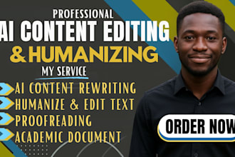 humanize ai content, edit ai content, rewrite, copy edit, proofreading, article