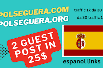 provide 2 publicaciones de invitados en español with strong SEO backlinks