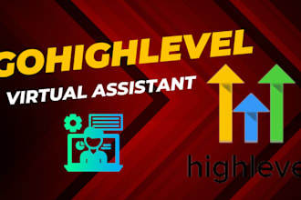 be your gohighlevel virtual assistant