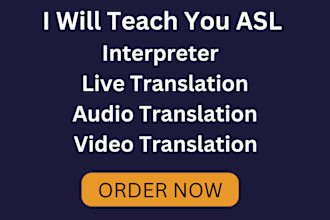 teach you asl sign language interpreter interpretation