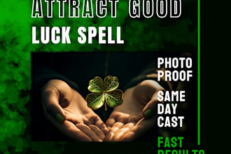 cast good luck spell same day cast, fast spell casting