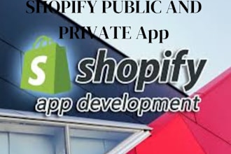 build shopify app,shopify public app,shopify private app,shopify API integration