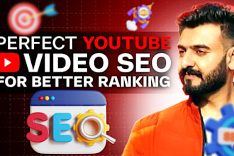 professionally optimize your youtube videos for best SEO