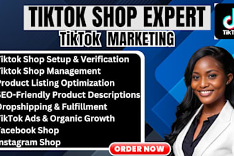 setup tiktok shop tiktok shop manager tiktok shop dropshpping products listing