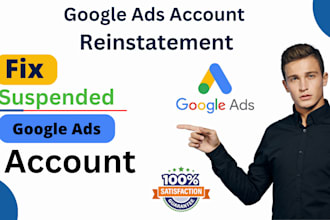 fix any google ads suspension issue reactivate suspended ads account